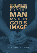 Study | Challenging Devotions for the Man Made in God’s Image