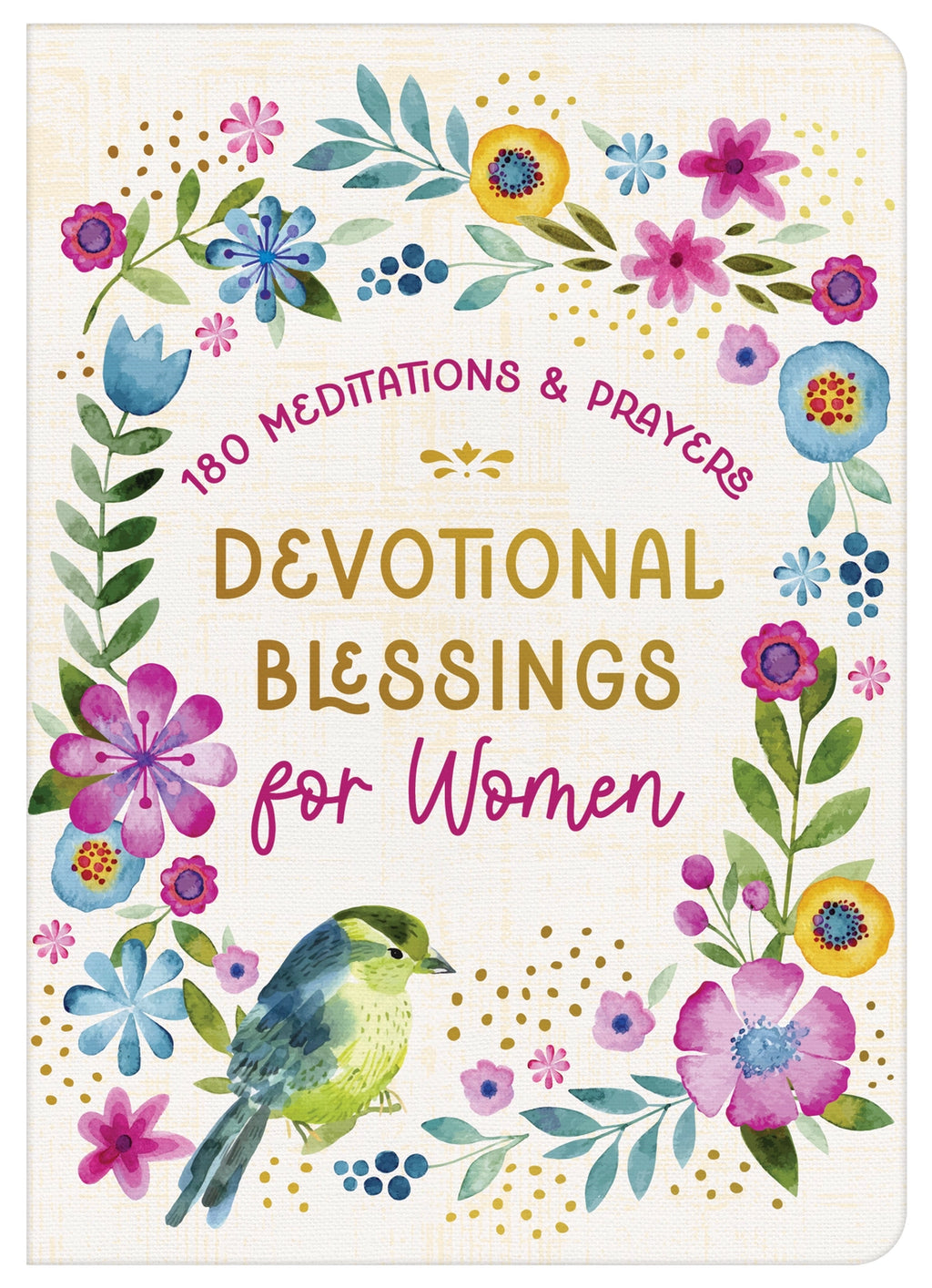 Devotions | Devotional Blessings for Women: 180 Meditations and Prayers