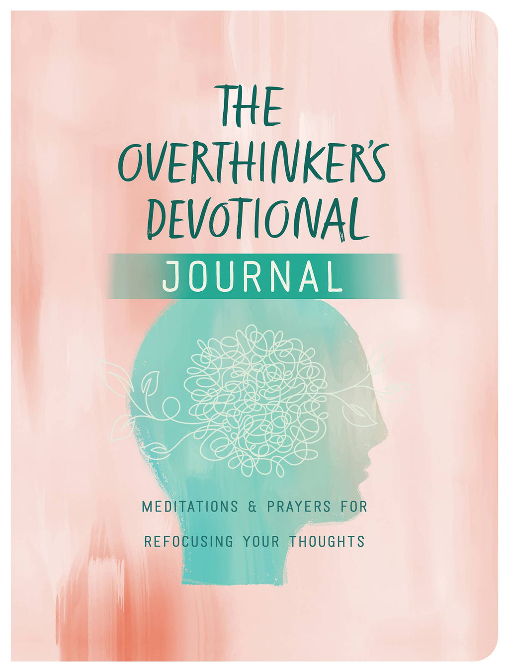 Devotions | The Overthinker's Devotional Journal