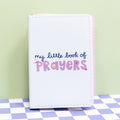Note Book: My Little Book of Prayers